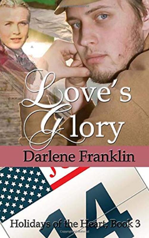 Book cover for "Love's Glory" by Darlene Franklin