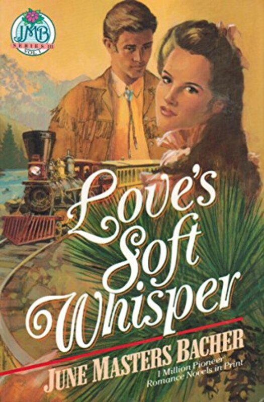 Book cover for "Love's Soft Whisper" by June Masters Bacher