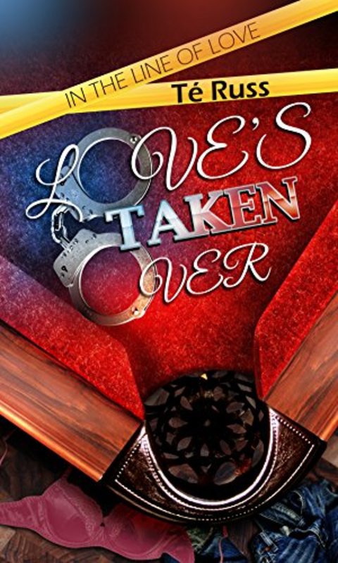 Book cover for "Love's Taken Over" by Te Russ