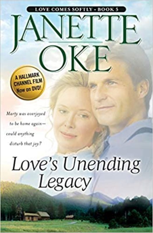 Book cover for "Love's Unending Legacy" by Janette Oke