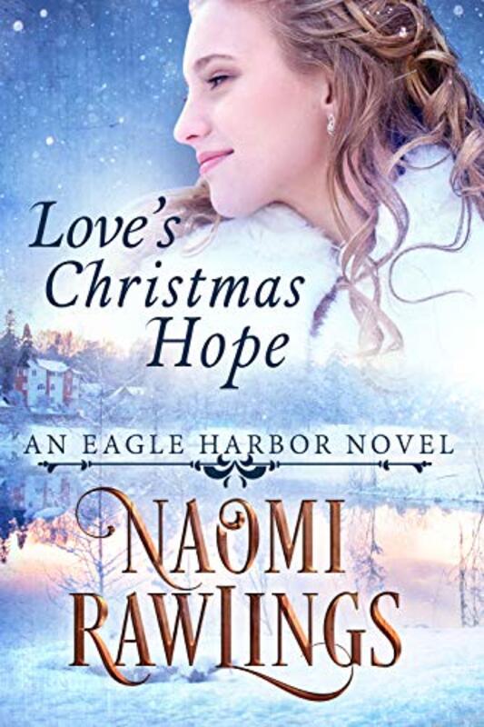 Book cover for "Love's Winter Hope" by Naomi Rawlings