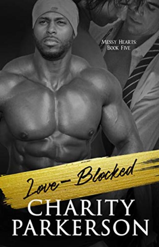 Book cover for "Love-Blocked" by Charity Parkerson