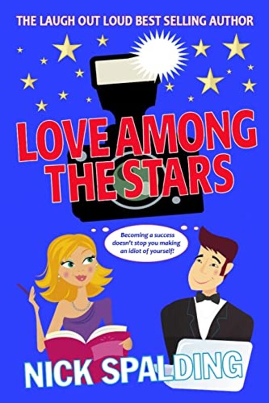 Book cover for "Love... Among The Stars" by Nick Spalding