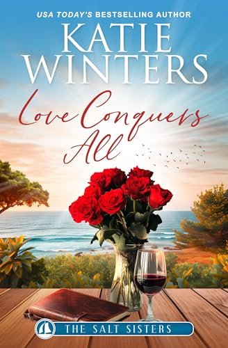 Book cover for "Love Conquers All" by Katie Winters