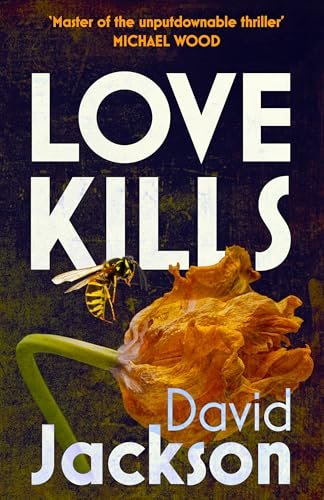 Book cover for "Love Kills" by David Jackson