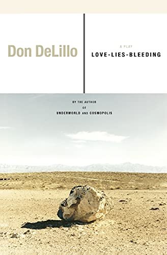 Book cover for "Love-Lies-Bleeding" by Don DeLillo