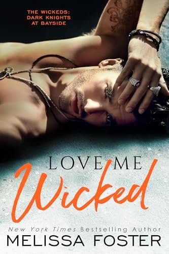 Book cover for "Love Me Wicked" by Melissa Foster
