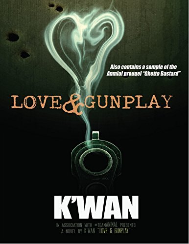 Book cover for "Love & Gunplay" by K'wan Foye