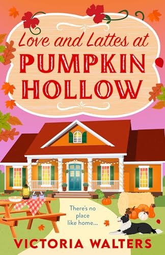Book cover for "Love and Lattes at Pumpkin Hollow" by Victoria Walters