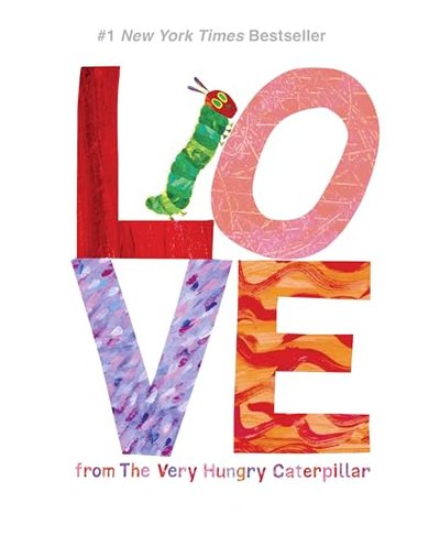 Book cover for "Love from The Very Hungry Caterpillar" by Eric Carle