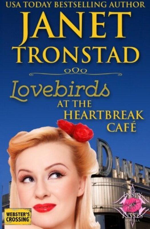 Book cover for "Lovebirds at the Heartbreak Cafe" by Janet Tronstad