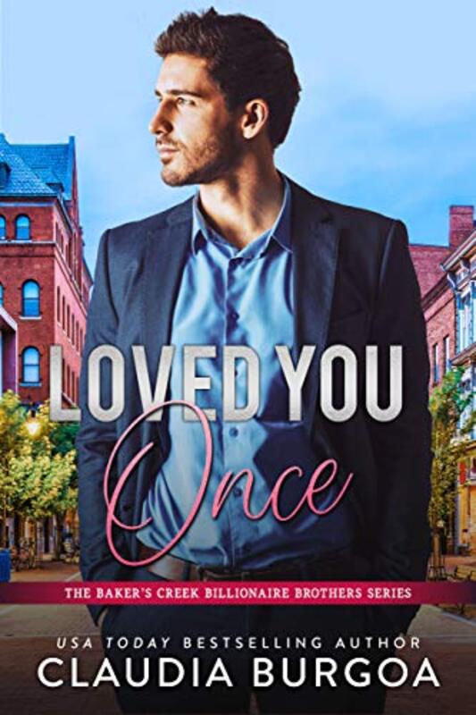 Book cover for "Loved You Once" by Claudia Burgoa