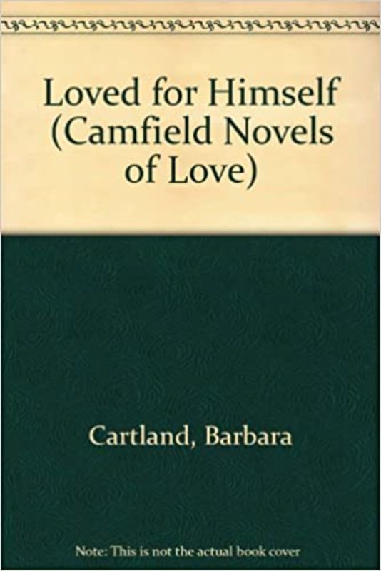 Book cover for "Loved for Himself" by Barbara Cartland