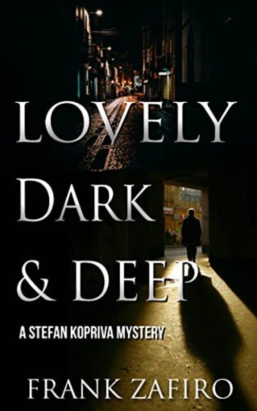 Book cover for "Lovely, Dark, and Deep" by Frank Zafiro