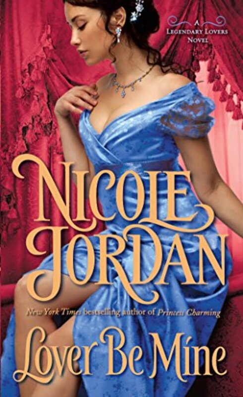 Book cover for "Lover Be Mine" by Nicole Jordan
