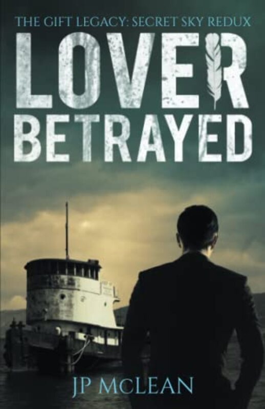 Book cover for "Lover Betrayed" by JP McLean