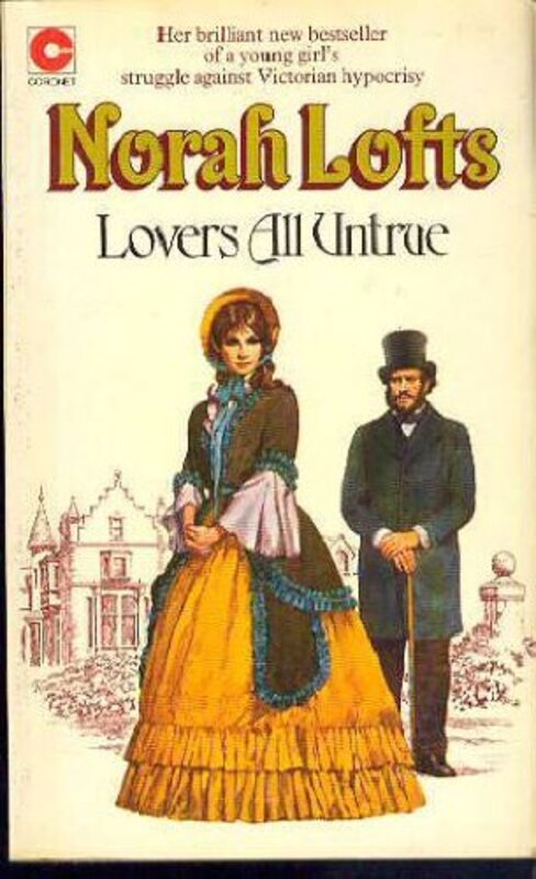 Book cover for "Lovers All Untrue" by Norah Lofts