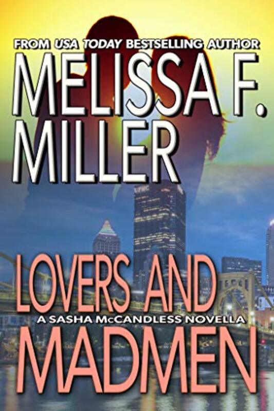 Book cover for "Lovers and Madmen" by Melissa F Miller