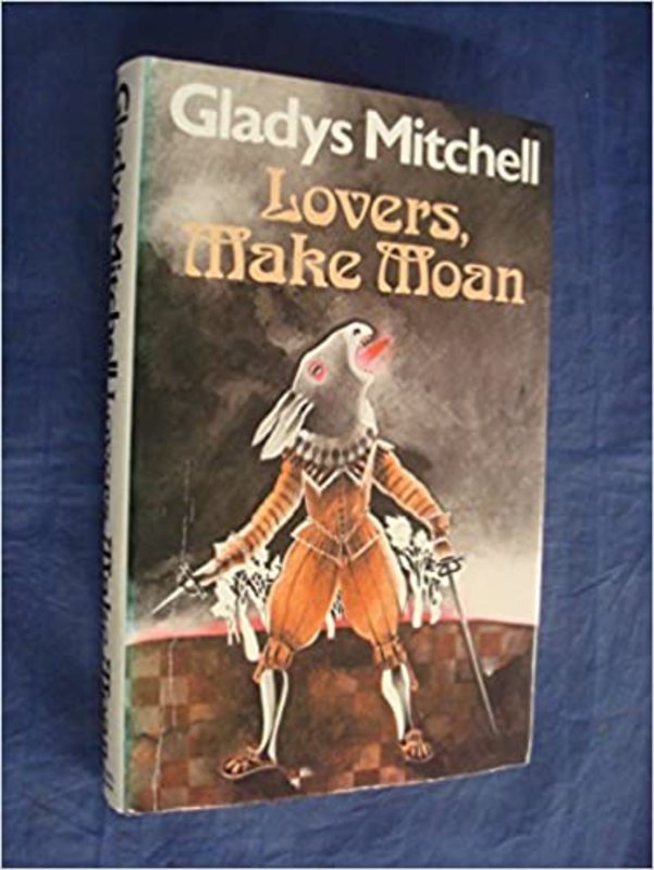 Book cover for "Lovers, Make Moan" by Gladys Mitchell