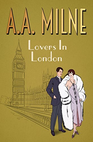 Book cover for "Lovers in London" by AA Milne