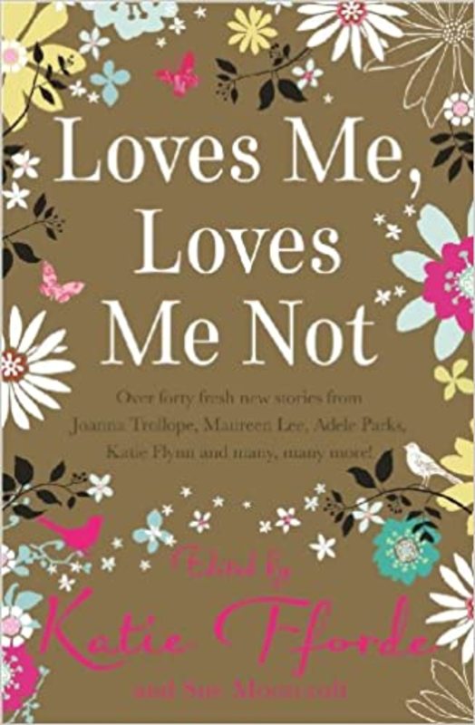 Book cover for "Loves Me, Loves Me Not" by Katie Fforde
