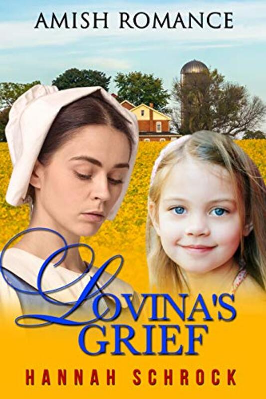 Book cover for "Lovina's Grief" by Hannah Schrock