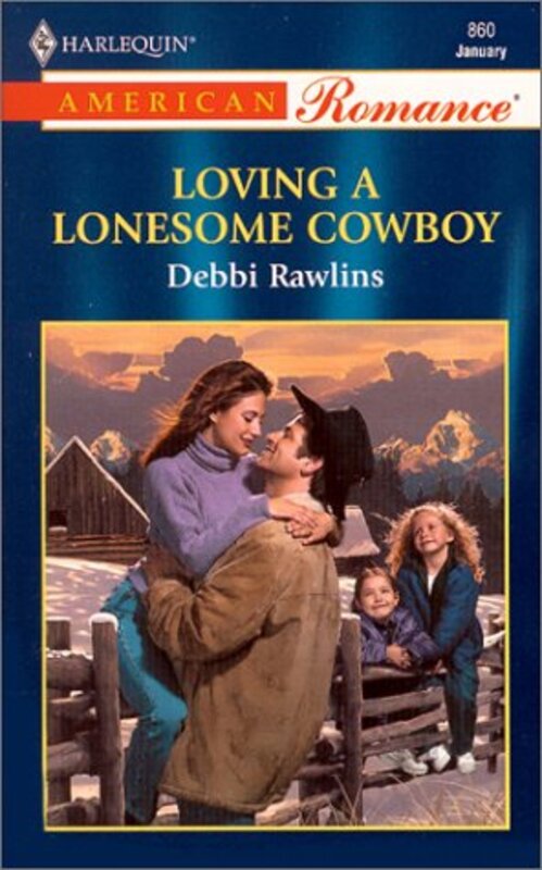 Book cover for "Loving A Lonesome Cowboy" by Debbi Rawlins
