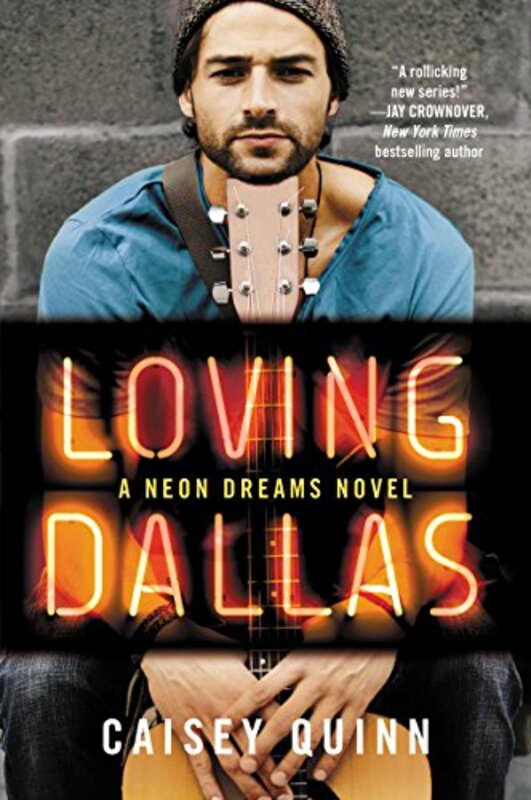 Book cover for "Loving Dallas" by Caisey Quinn