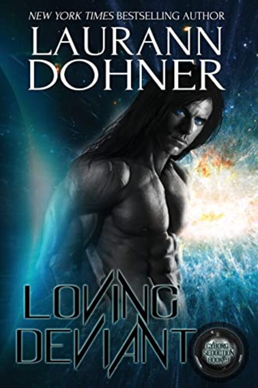 Book cover for "Loving Deviant" by Laurann Dohner
