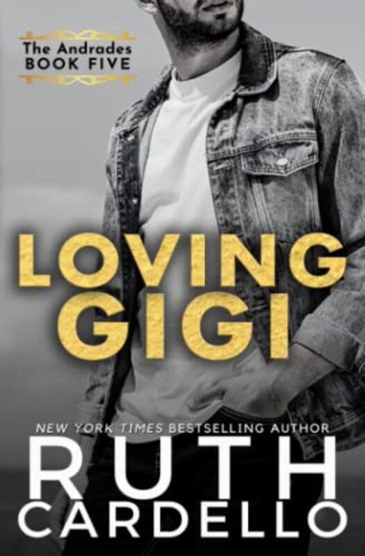 Book cover for "Loving Gigi" by Ruth Cardello