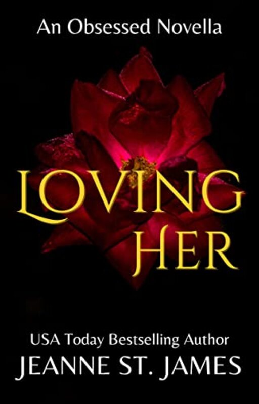Book cover for "Loving Her" by Jeanne St James