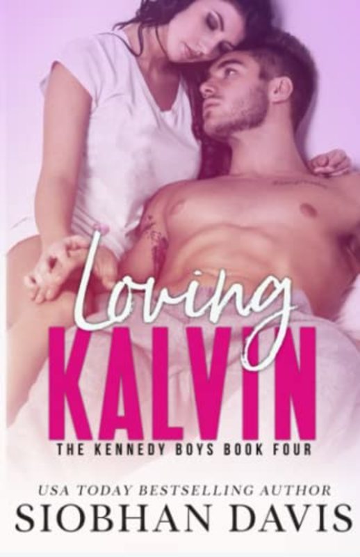 Book cover for "Loving Kalvin" by Siobhan Davis