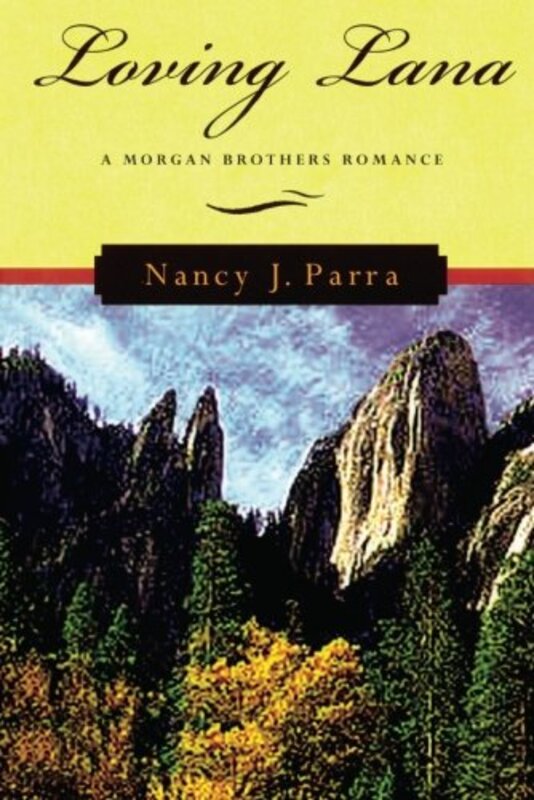 Book cover for "Loving Lana" by Nancy J Parra