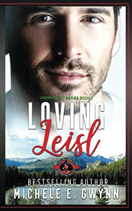 Book cover for "Loving Leisl" by Michele Gwynn