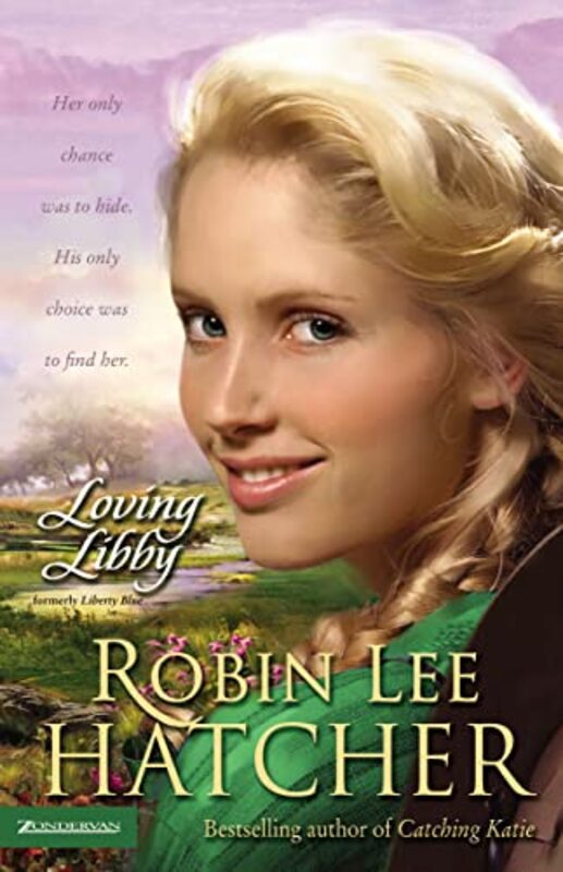 Book cover for "Loving Libby" by Robin Lee Hatcher