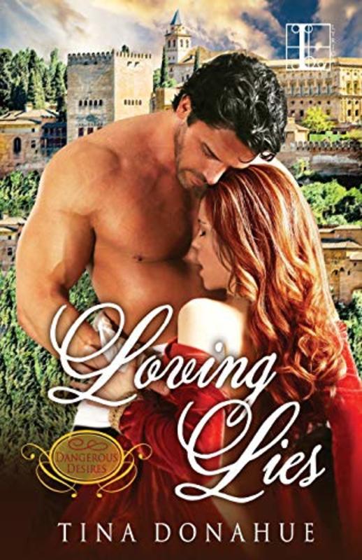 Book cover for "Loving Lies" by Tina Donahue
