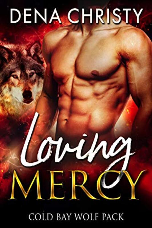 Book cover for "Loving Mercy" by Dena Christy
