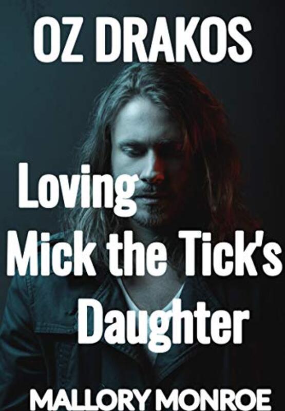 Book cover for "Loving Mick the Tick's Daughter" by Mallory Monroe