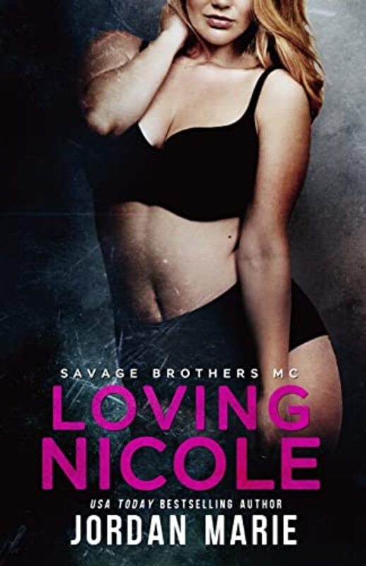 Book cover for "Loving Nicole" by Jordan Marie