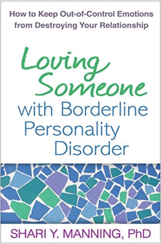 Book cover for "Loving Someone with Borderline Personality Disorder" by Shari Y. Manning