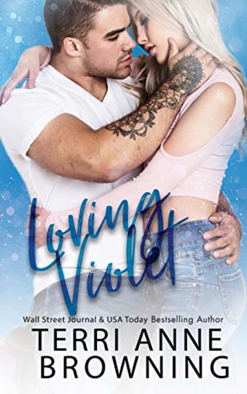 Book cover for "Loving Violet" by Terri Anne Browning