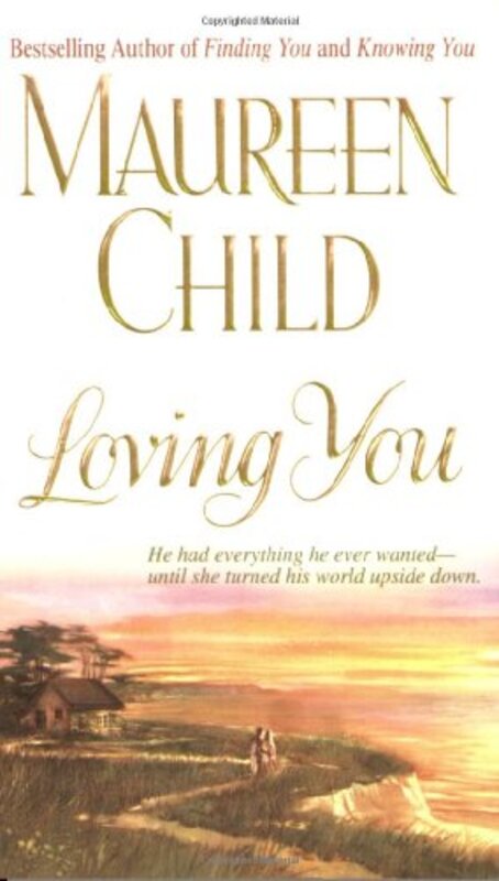 Book cover for "Loving You" by Maureen Child