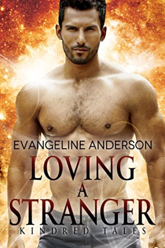 Book cover for "Loving a Stranger" by Evangeline Anderson