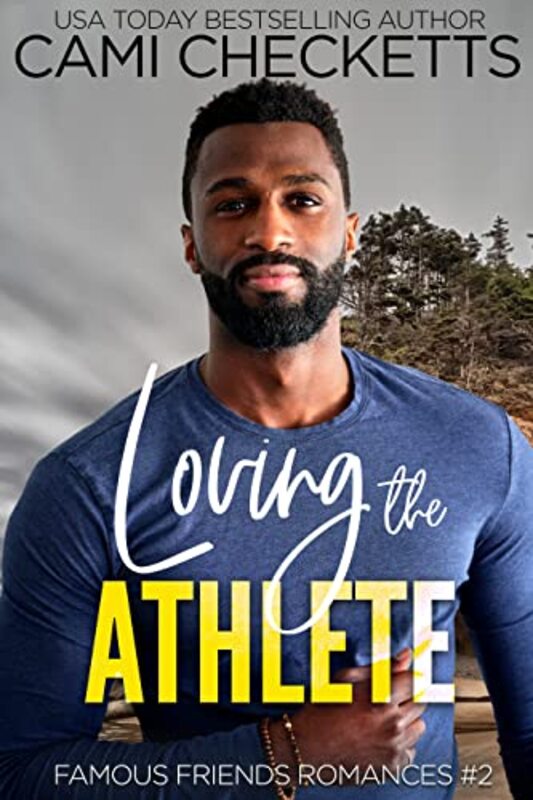 Book cover for "Loving the Athlete" by Cami Checketts