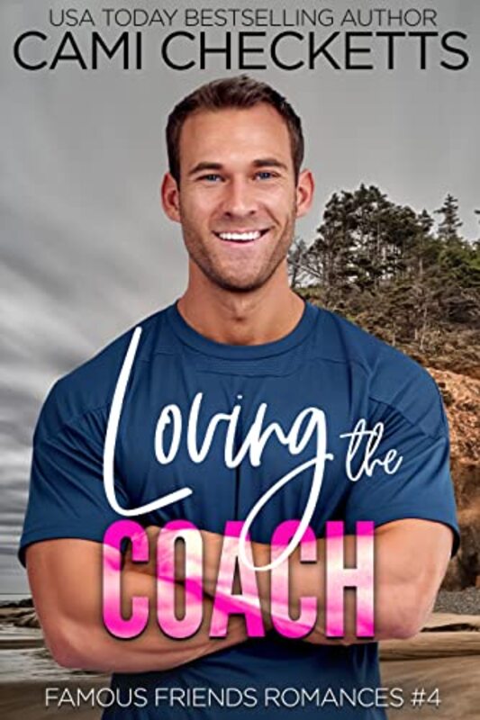 Book cover for "Loving the Coach" by Cami Checketts