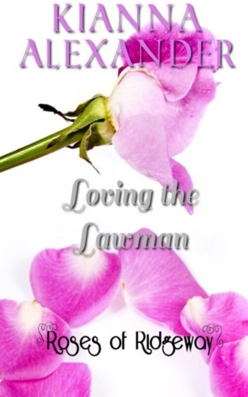Book cover for "Loving the Lawman" by Kianna Alexander