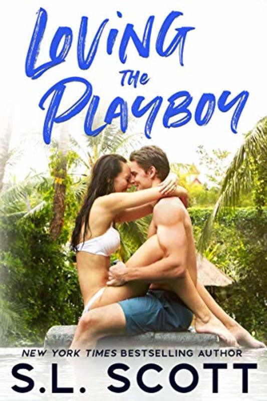 Book cover for "Loving the Playboy" by SL Scott