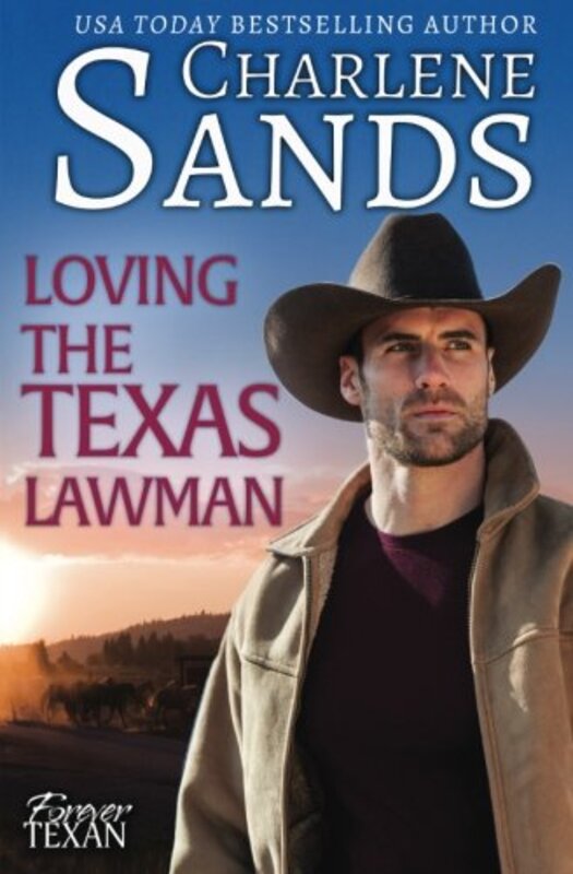 Book cover for "Loving the Texas Lawman" by Charlene Sands