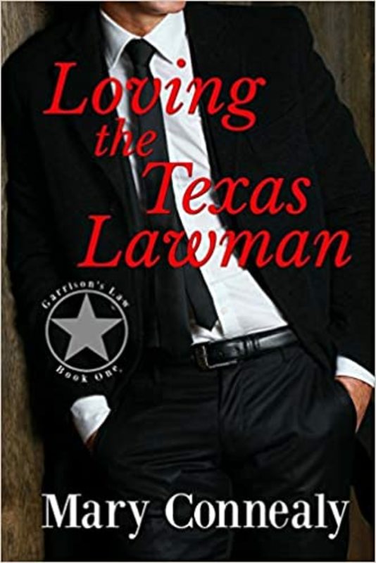 Book cover for "Loving the Texas Lawman" by Mary Connealy