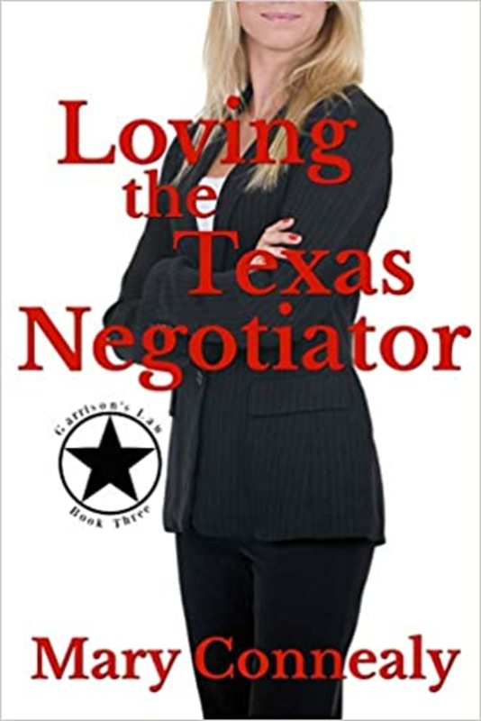 Book cover for "Loving the Texas Negotiator" by Mary Connealy